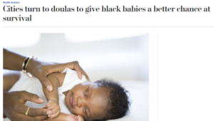 Imae of the "Cities turn to doulas to give black babies a better chance at survival" headline and woman's hands on infant